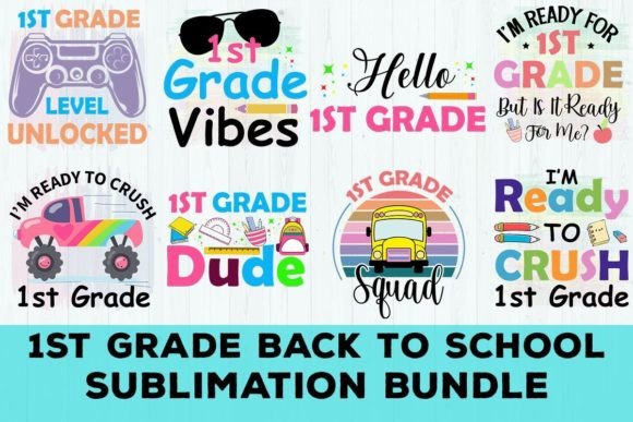 1st Grade Sublimation Bundle: A Creative Solution for Back-to-School Projects