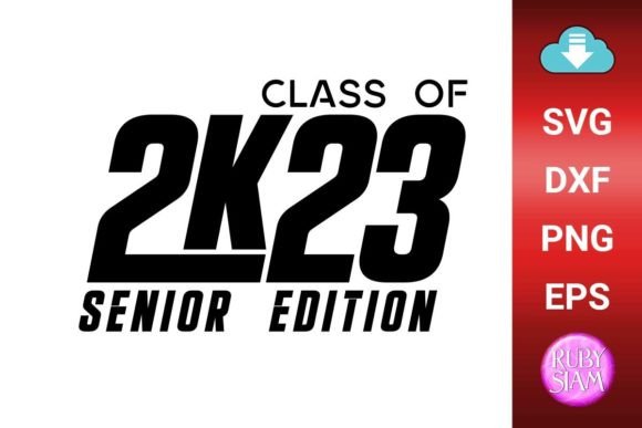 Class of 2K23 Senior Edition