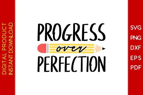 Progress Over Perfection SVG Cut File: A Versatile Tool for Creative Projects
