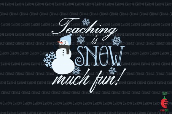 Teaching is Snow Much Fun Christmas: A Creative Resource for Educators